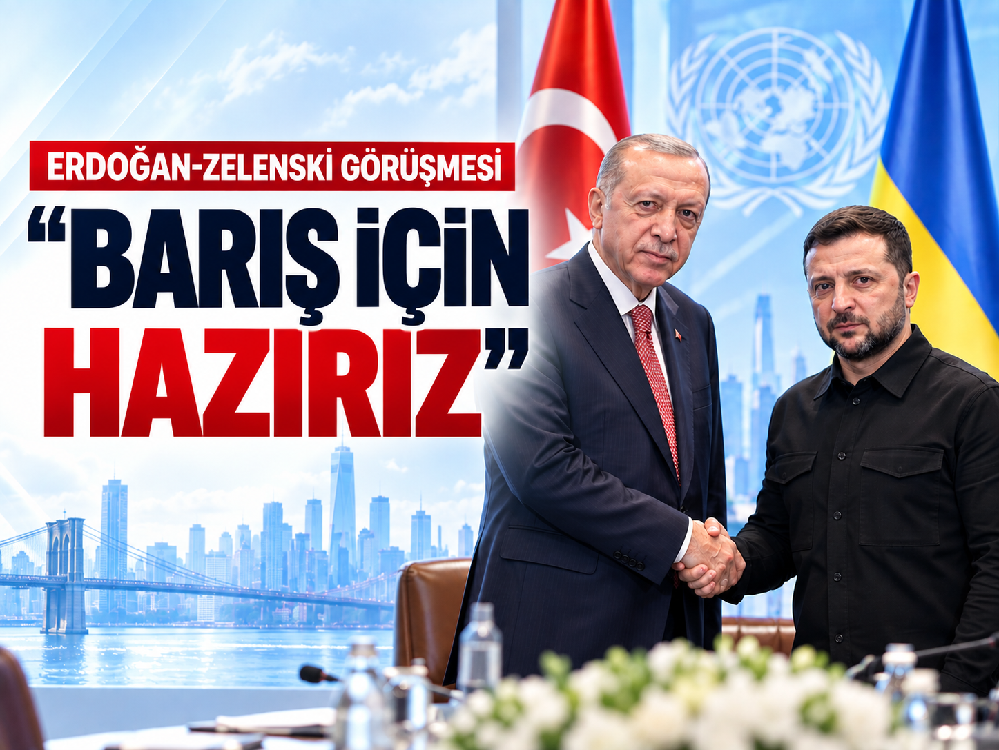 Erdoğan Zelenski ile görüştü: Barış için Türkiye hazır