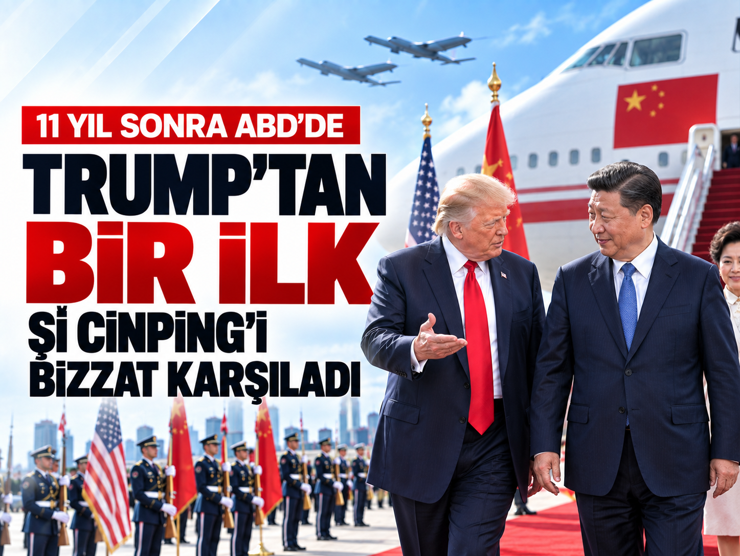Trump’tan 64 yıl sonra bir ilk! Şi’yi uçağının kapısında karşıladı