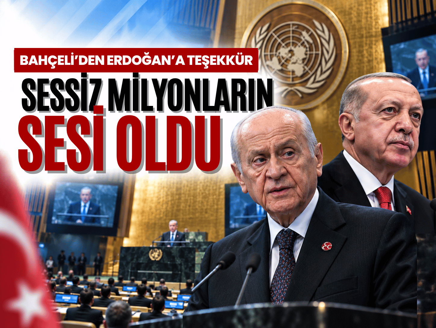 Bahçeli'den Erdoğan'a: Türk milletinin duruşunu dünyaya duyurdu