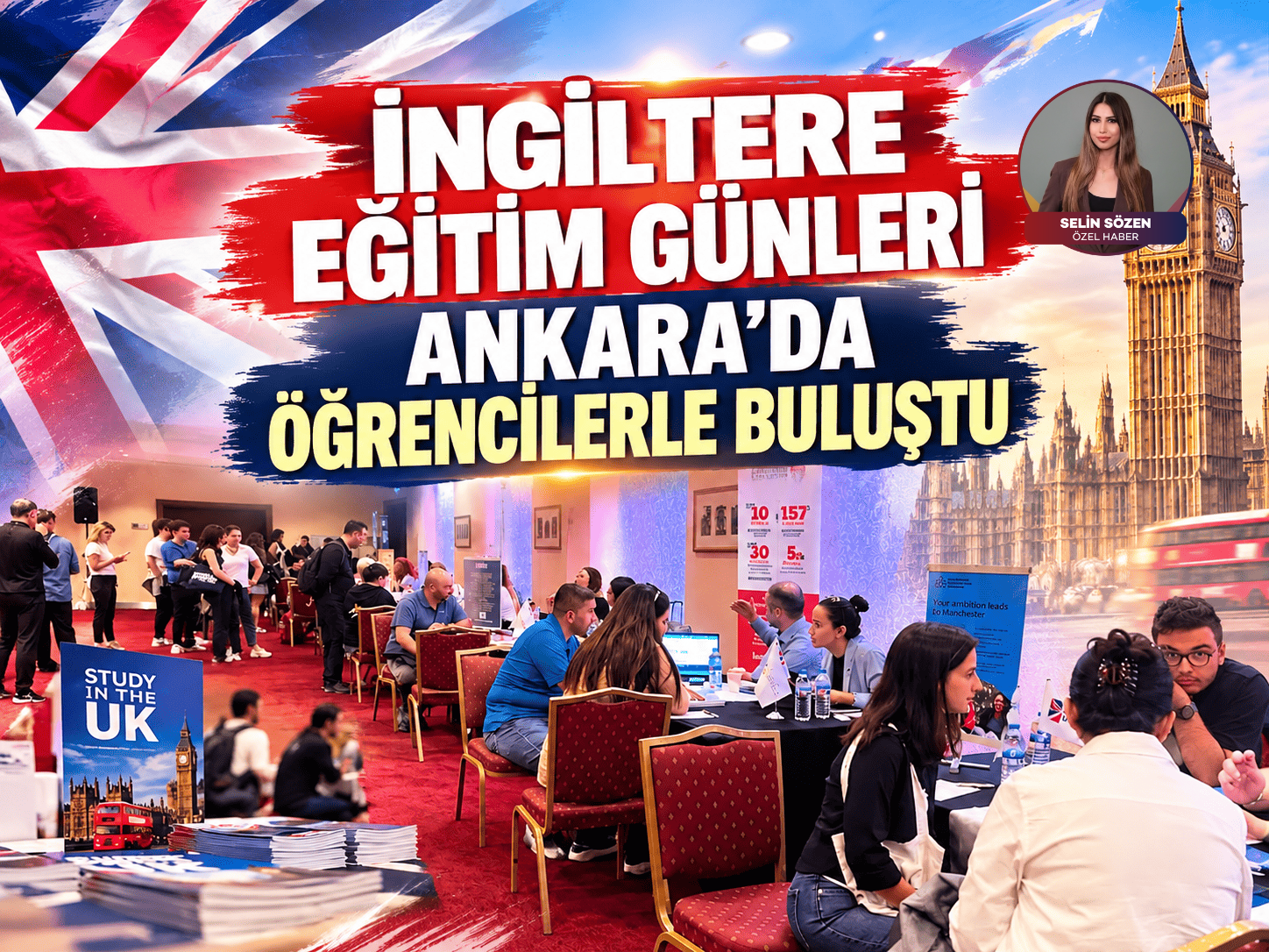 İngiltere eğitim günleri Ankara’da öğrencilerle buluştu