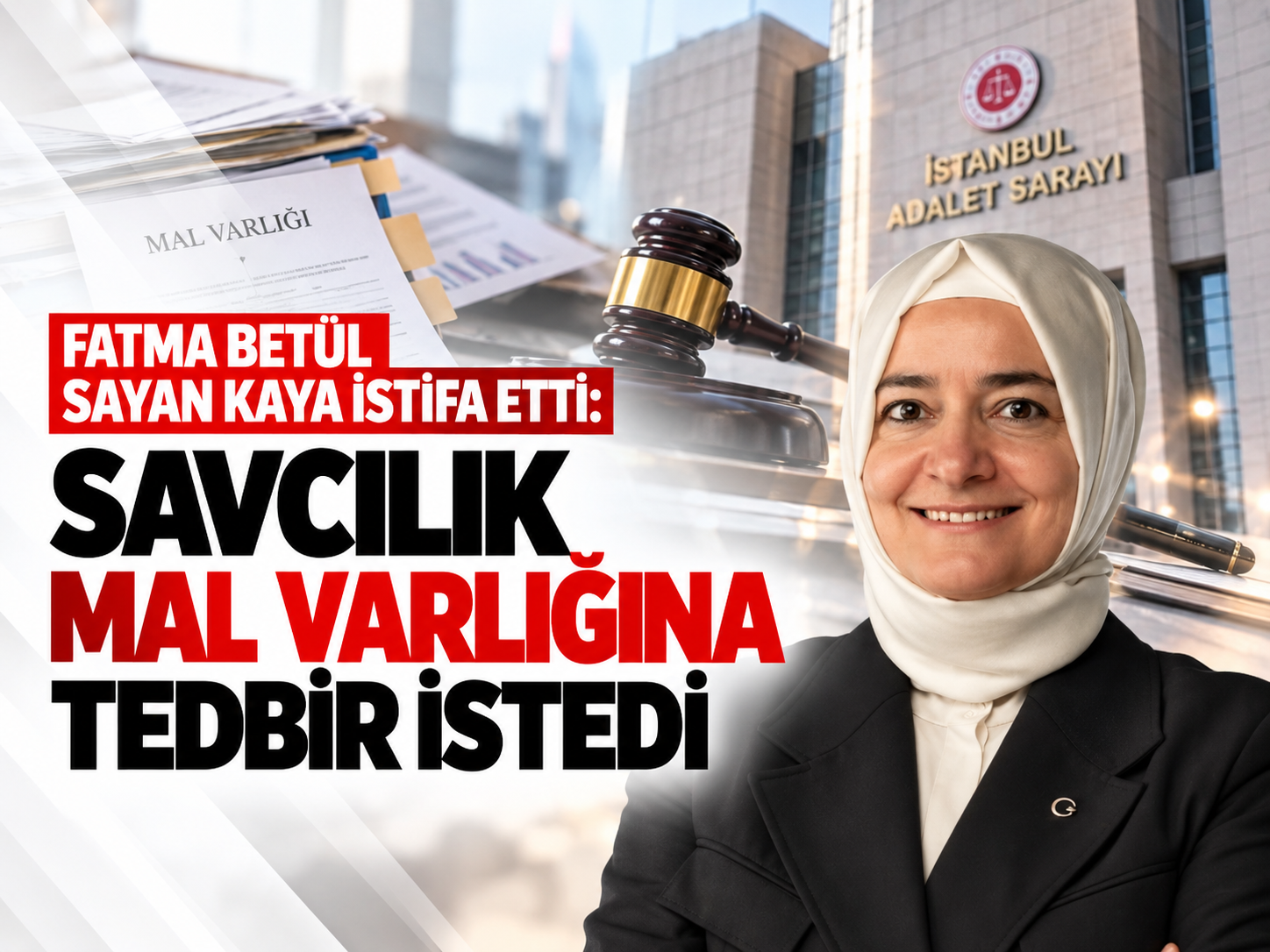 Fatma Betül Sayan Kaya istifa etti: Savcılık mal varlığına tedbir istedi