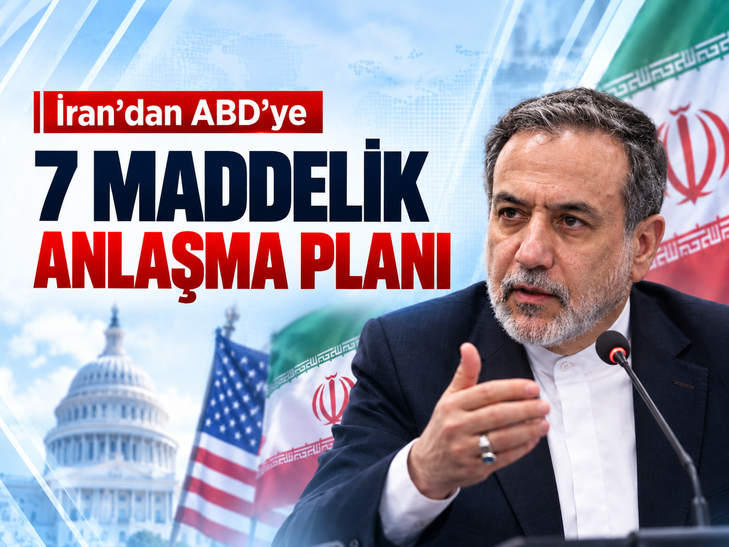 İran’dan ABD’ye 7 maddelik teklif: Seçim Trump’a kalmış