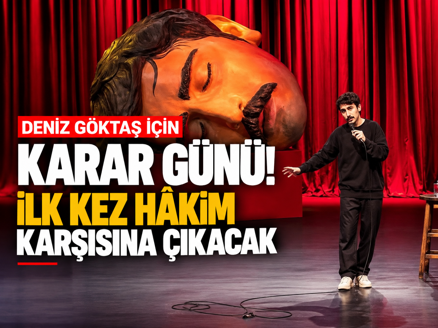 Deniz Göktaş için karar günü! İlk kez hâkim karşısına çıkacak