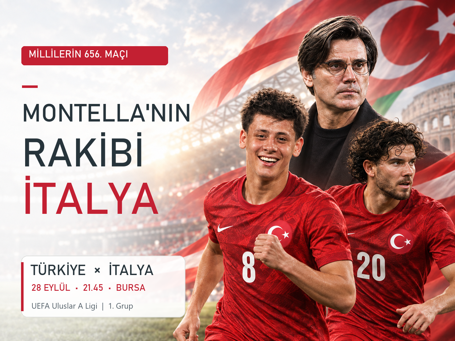 Montella, Türkiye'nin başında 38. maçına ülkesi İtalya karşısında çıkacak