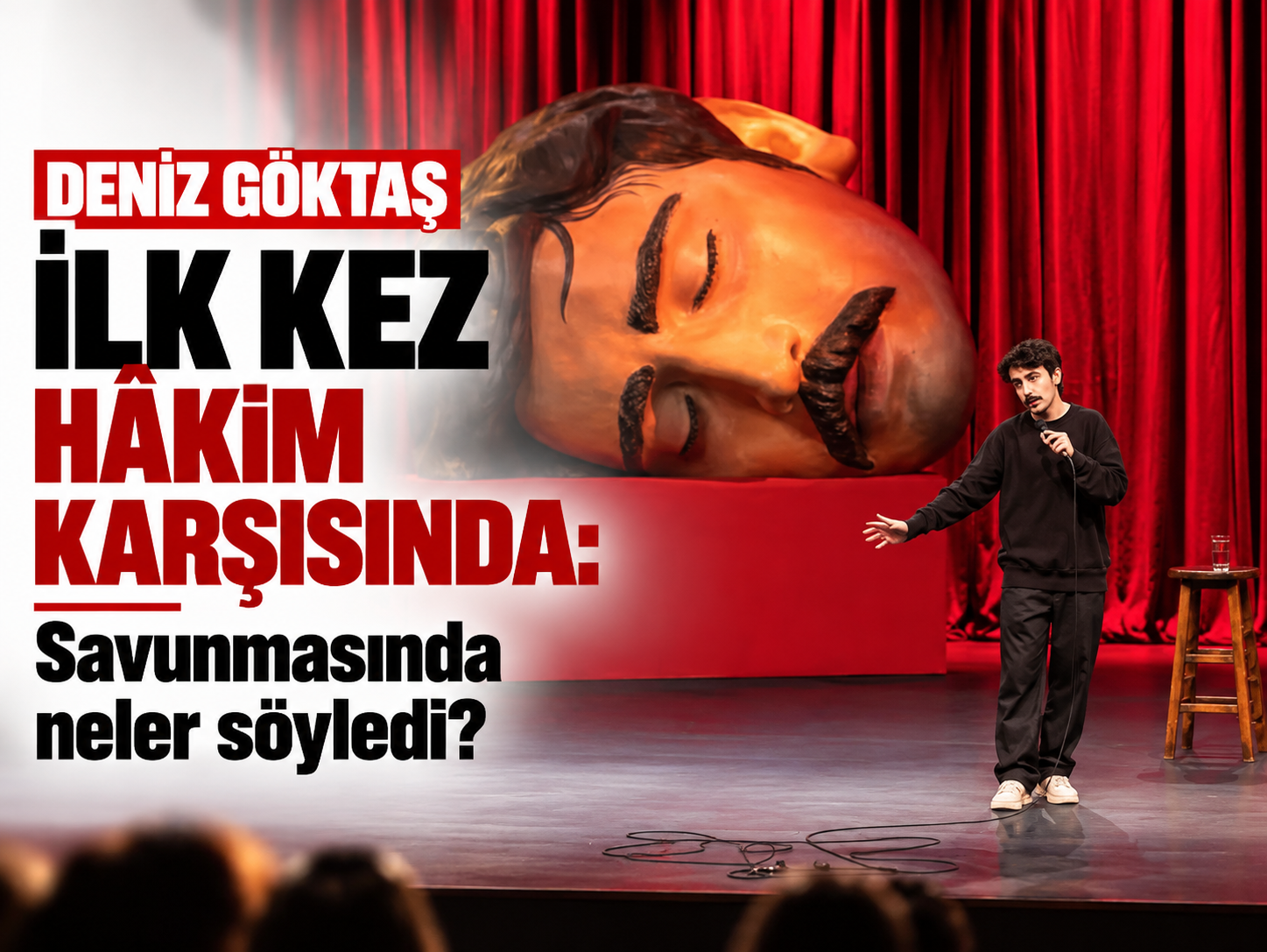 Deniz Göktaş ilk kez hâkim karşısında: Savunmasında neler söyledi?
