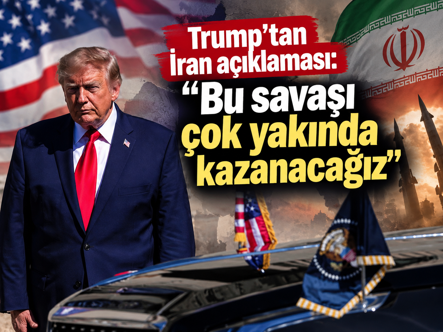 Trump'tan İran açıklaması: “Bu savaşı çok yakında kazanacağız”