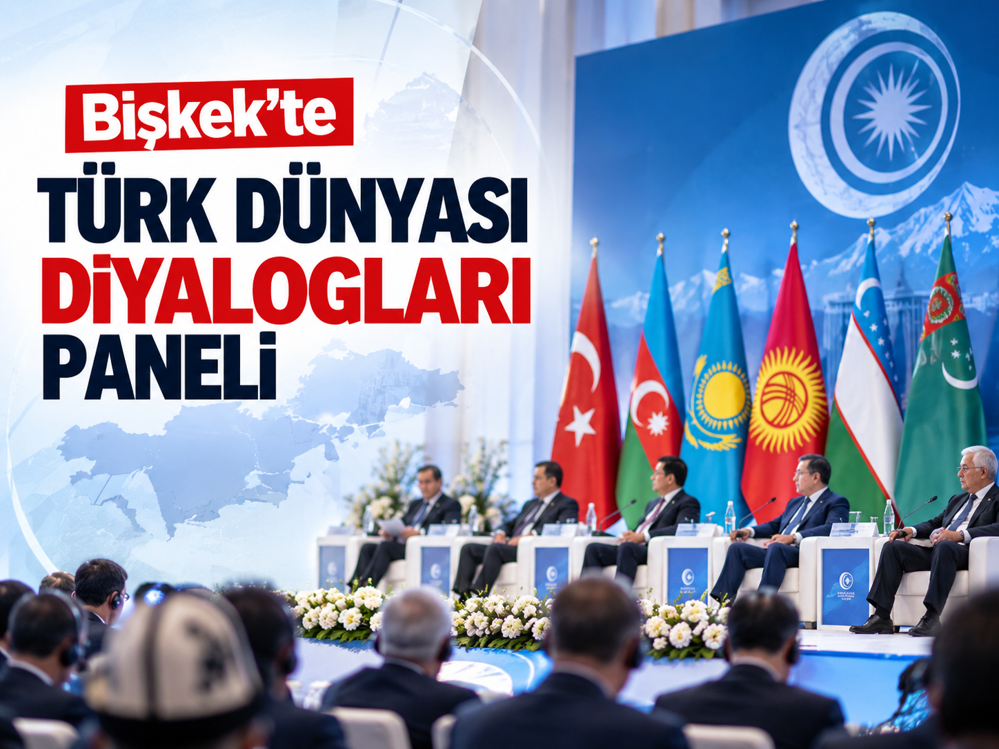 Bişkek'te "Türk Dünyası Diyalogları" paneli