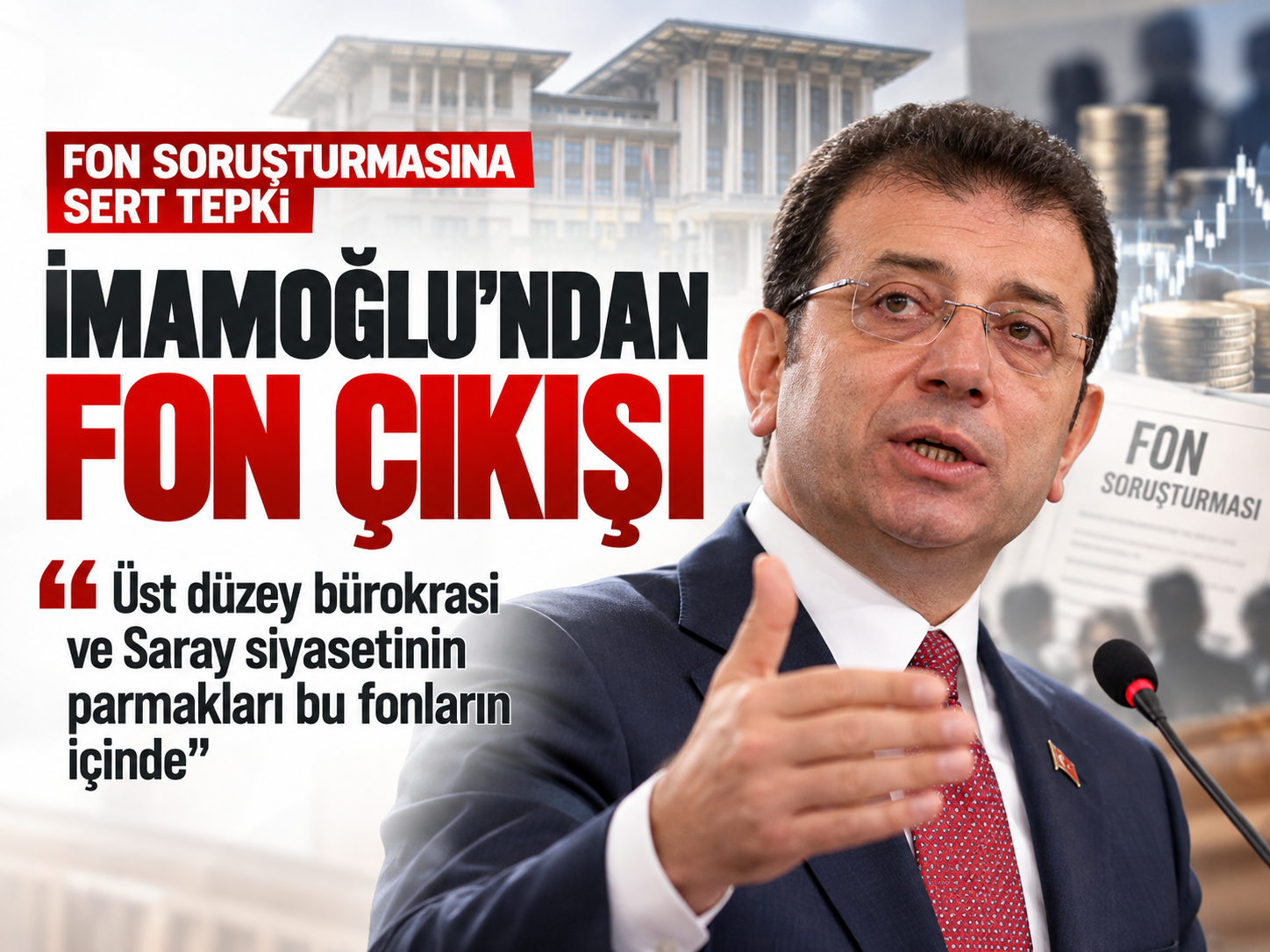 İmamoğlu’ndan fon çıkışı: Üst düzey bürokrasinin parmakları bu fonların içinde
