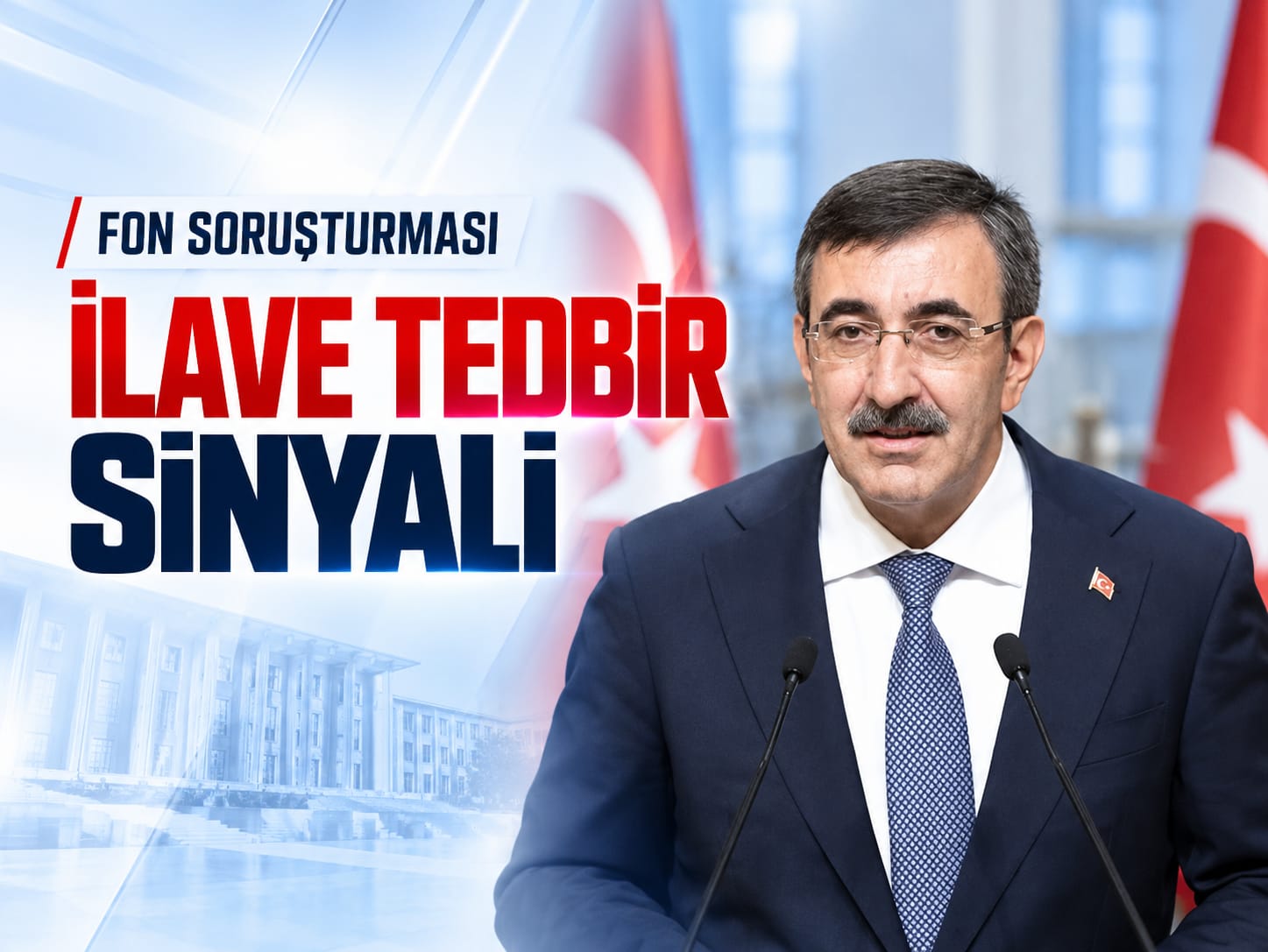 Cevdet Yılmaz'dan fon soruşturması açıklaması: İlave tedbir sinyali