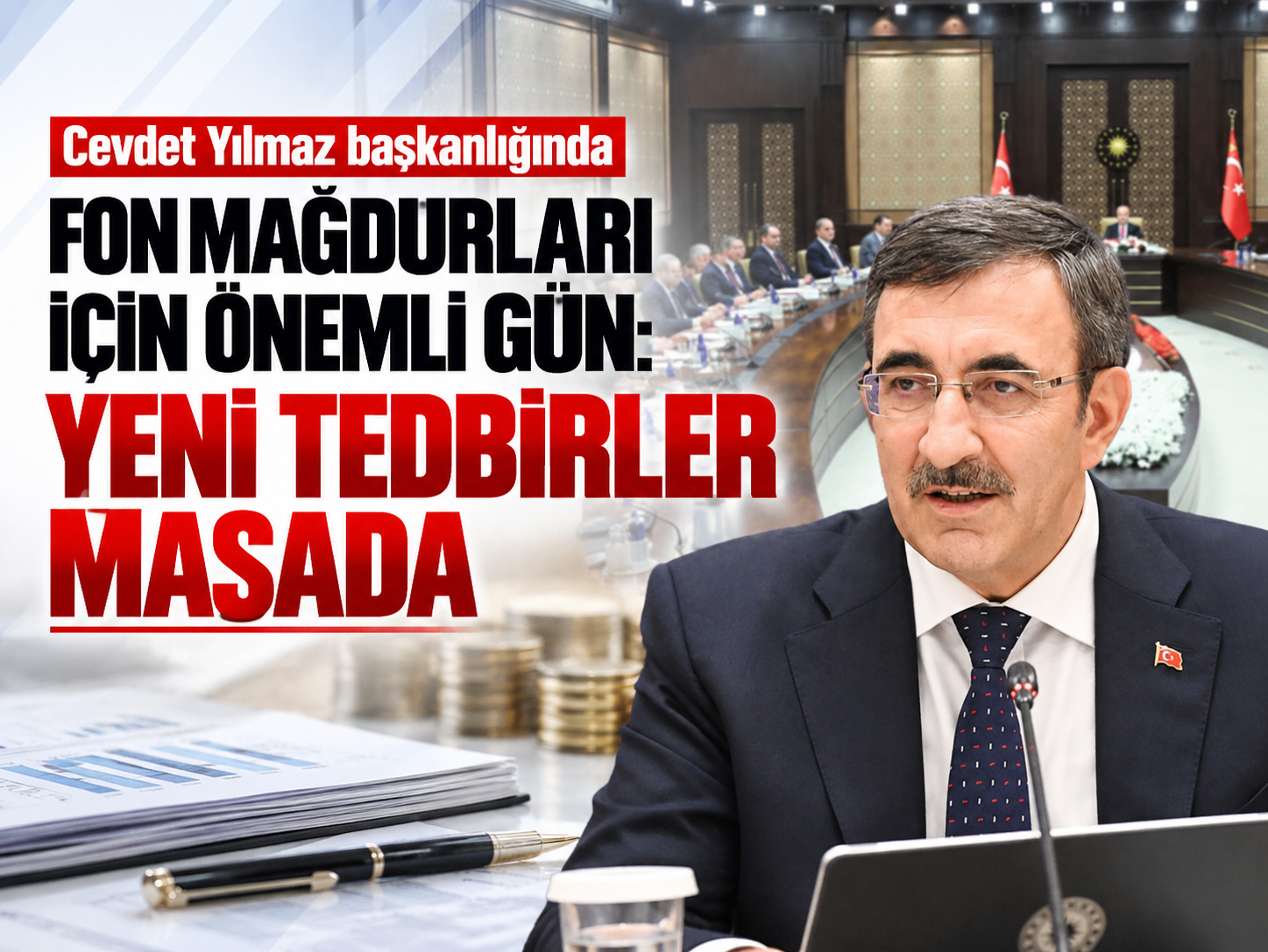 Cevdet Yılmaz başkanlığında fon mağdurları için önemli gün: Yeni tedbirler masada