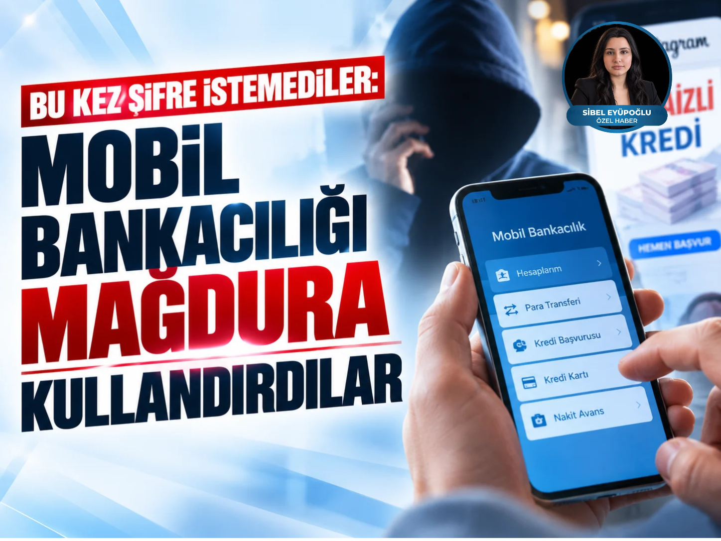 Bu kez şifre istemediler: Mobil bankacılığı mağdura kullandırdılar