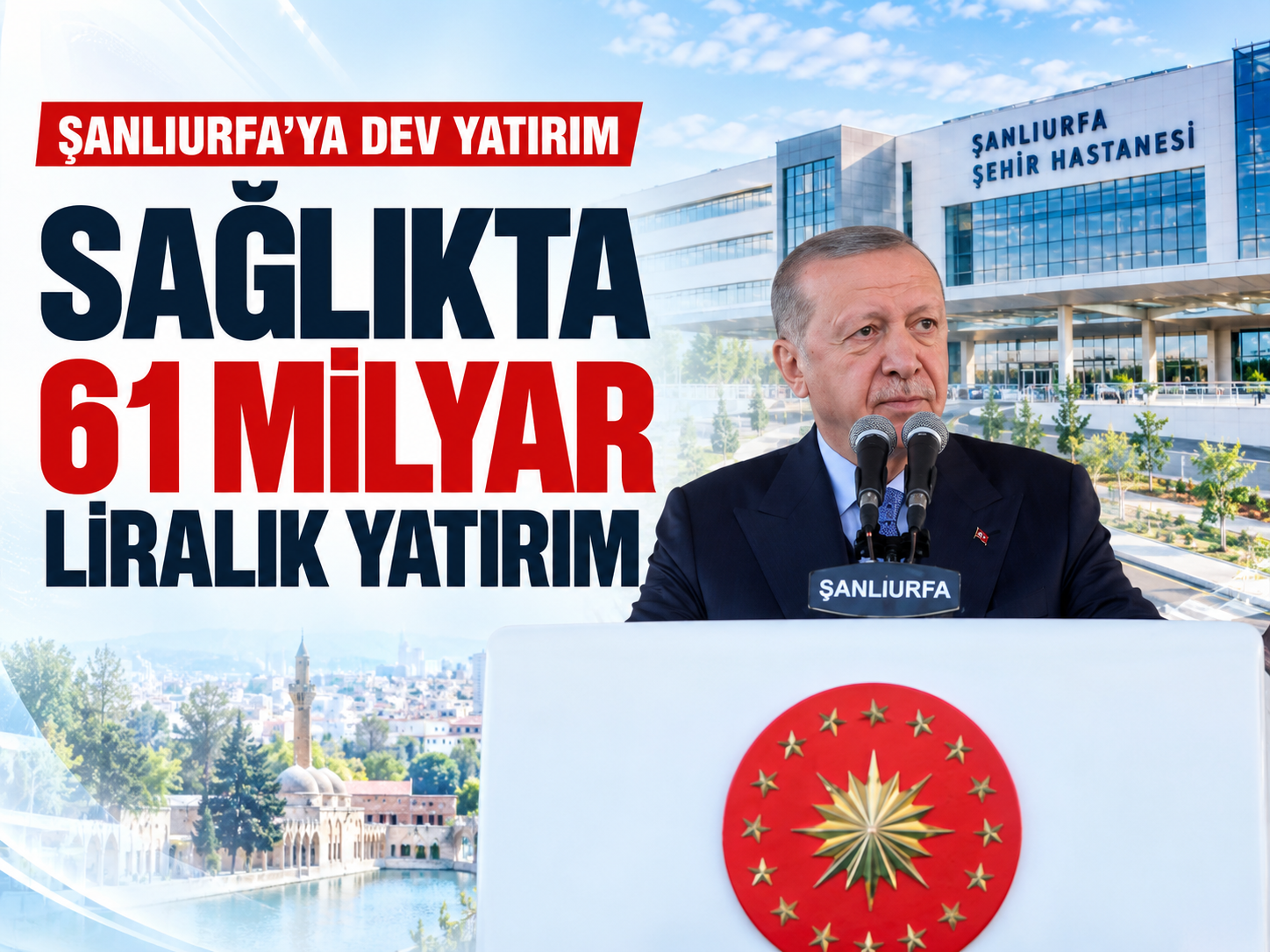 Erdoğan Şanlıurfa’da konuştu: Biz gücümüzü milletimizden alıyoruz