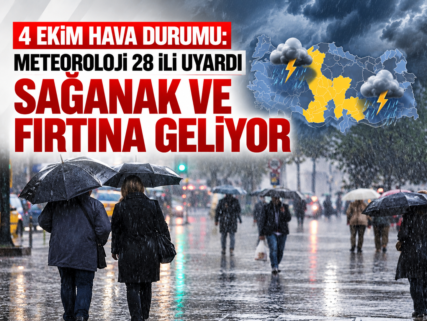 4 Ekim hava durumu: Meteoroloji 28 ili uyardı, sağanak ve fırtına geliyor