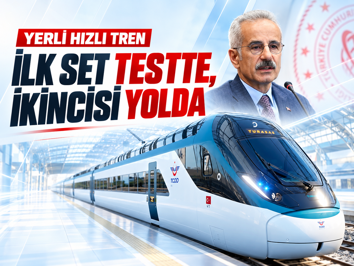 Milli Hızlı Tren’de ikinci set yolda! Bakan Uraloğlu tarih verdi