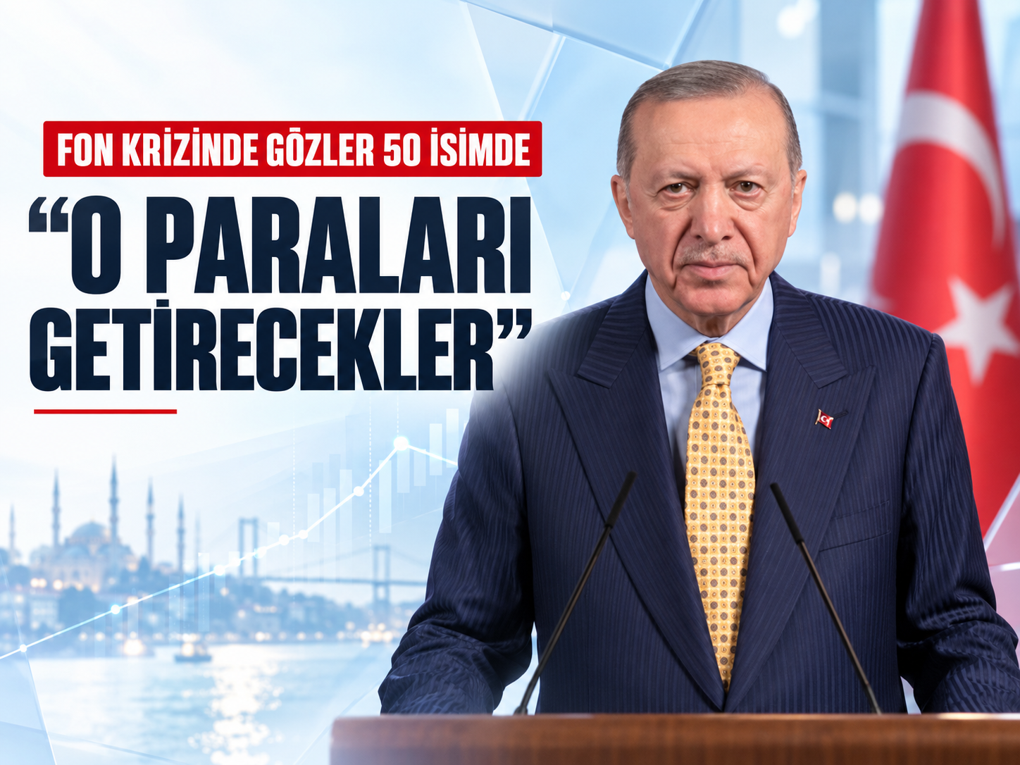 Fon krizinde gözler 50 isme çevrildi! ''O paraları getirecekler''