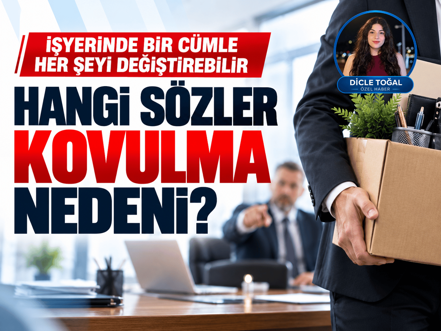 Patronu eleştirmenin sınırı nerede bitiyor? Hangi sözler işinizden edebilir?