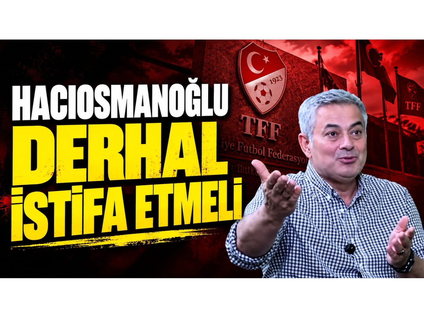 Selçuk Dereli'den TFF'ye istifa çağrısı: Olağanüstü seçim bekliyorum