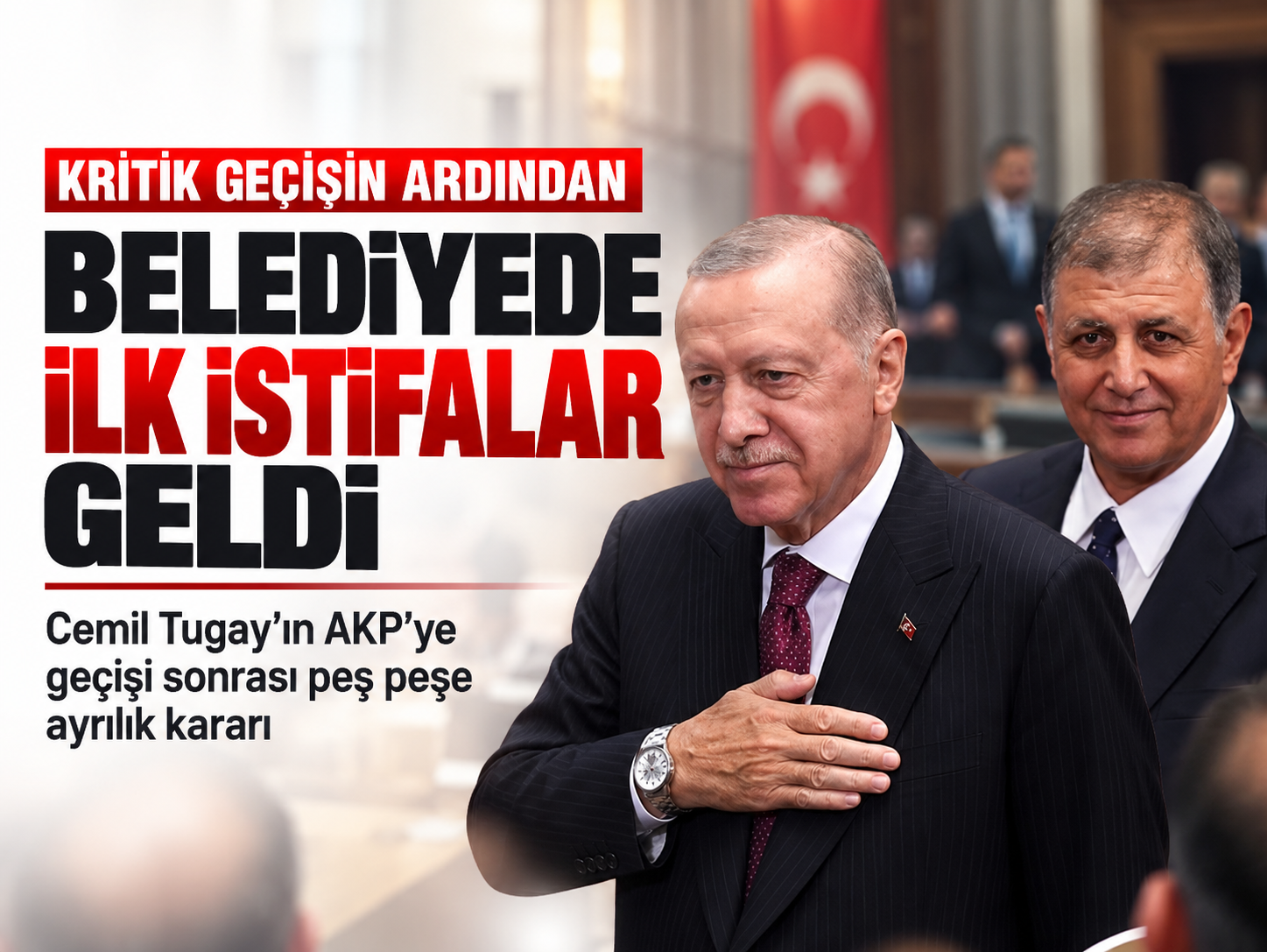 Cemil Tugay'ın AK Parti'ye geçişinin ardından belediyede ilk istifalar
