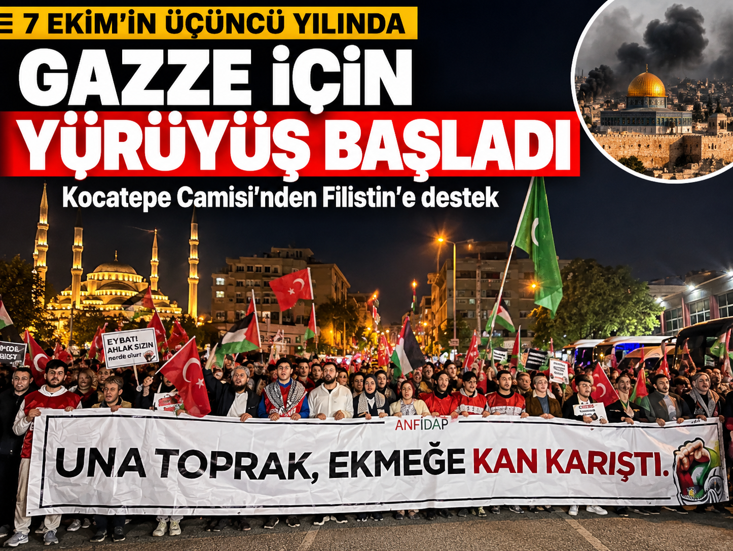 7 Ekim'in üçüncü yılında Ankara'dan Gazze'ye destek: Kocatepe'den yürüyüş başladı