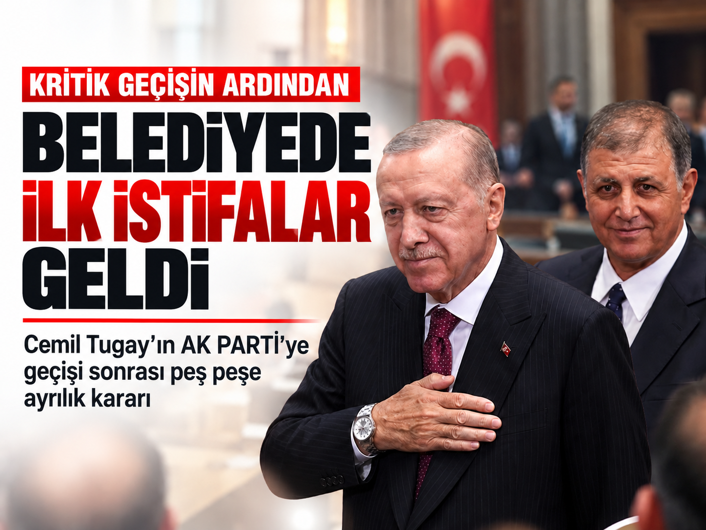 Cemil Tugay'ın AK Parti'ye geçişinin ardından belediyede ilk istifalar