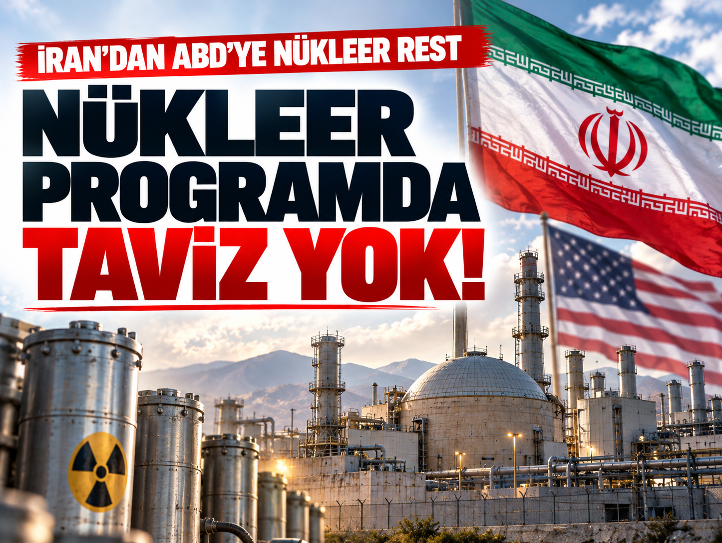 İran'dan ABD'ye nükleer rest! Uranyum zenginleştirmede geri adım yok