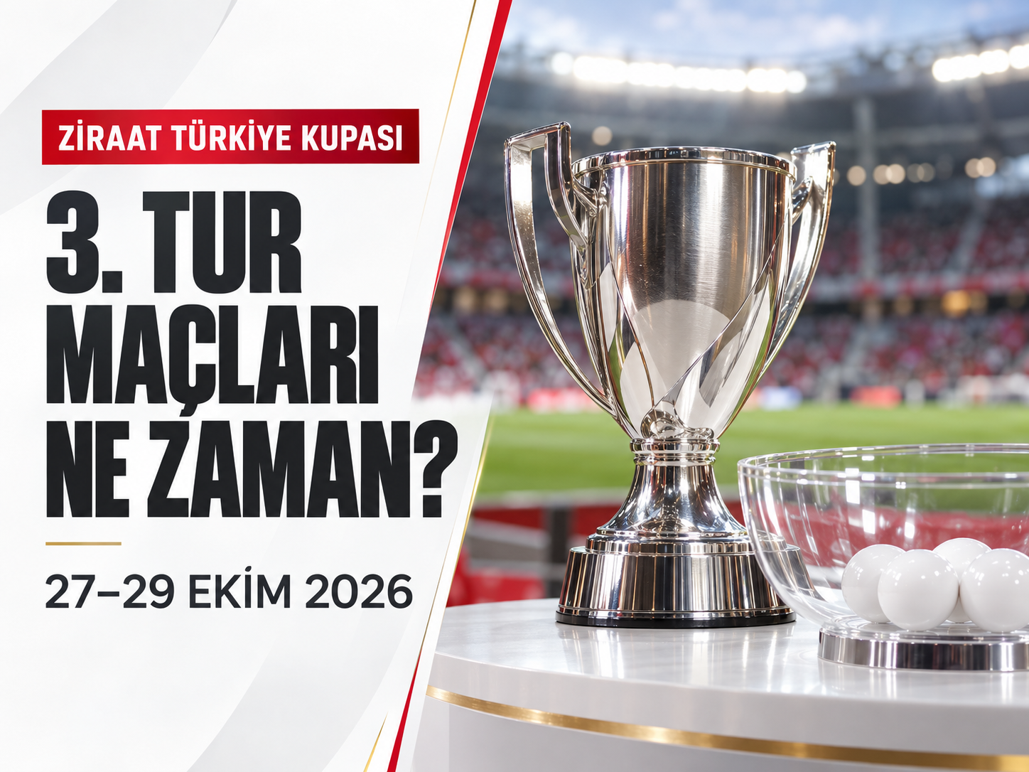 Ziraat Türkiye Kupası 3. tur maçları ne zaman? Tarihler belli oldu