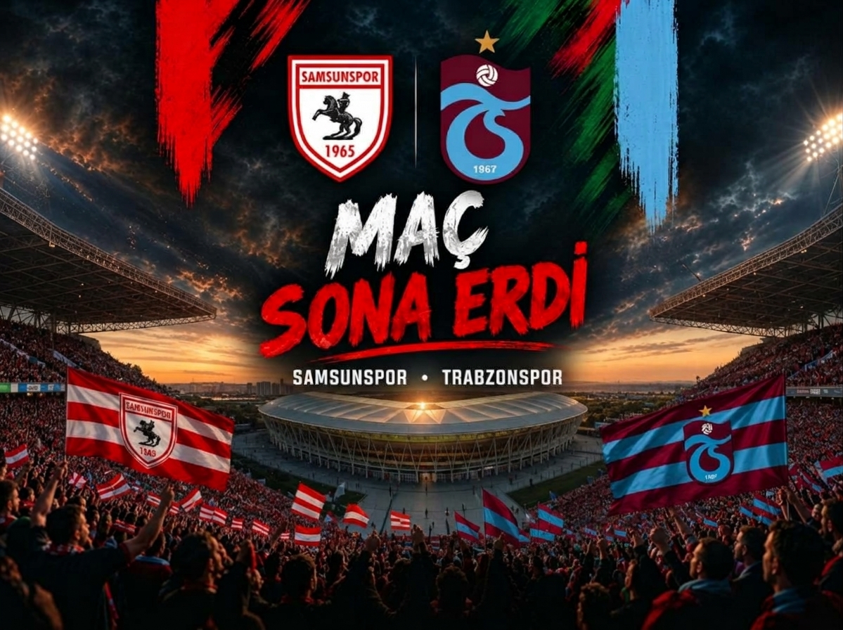 Samsunspor–Trabzonspor maçında son düdük çaldı