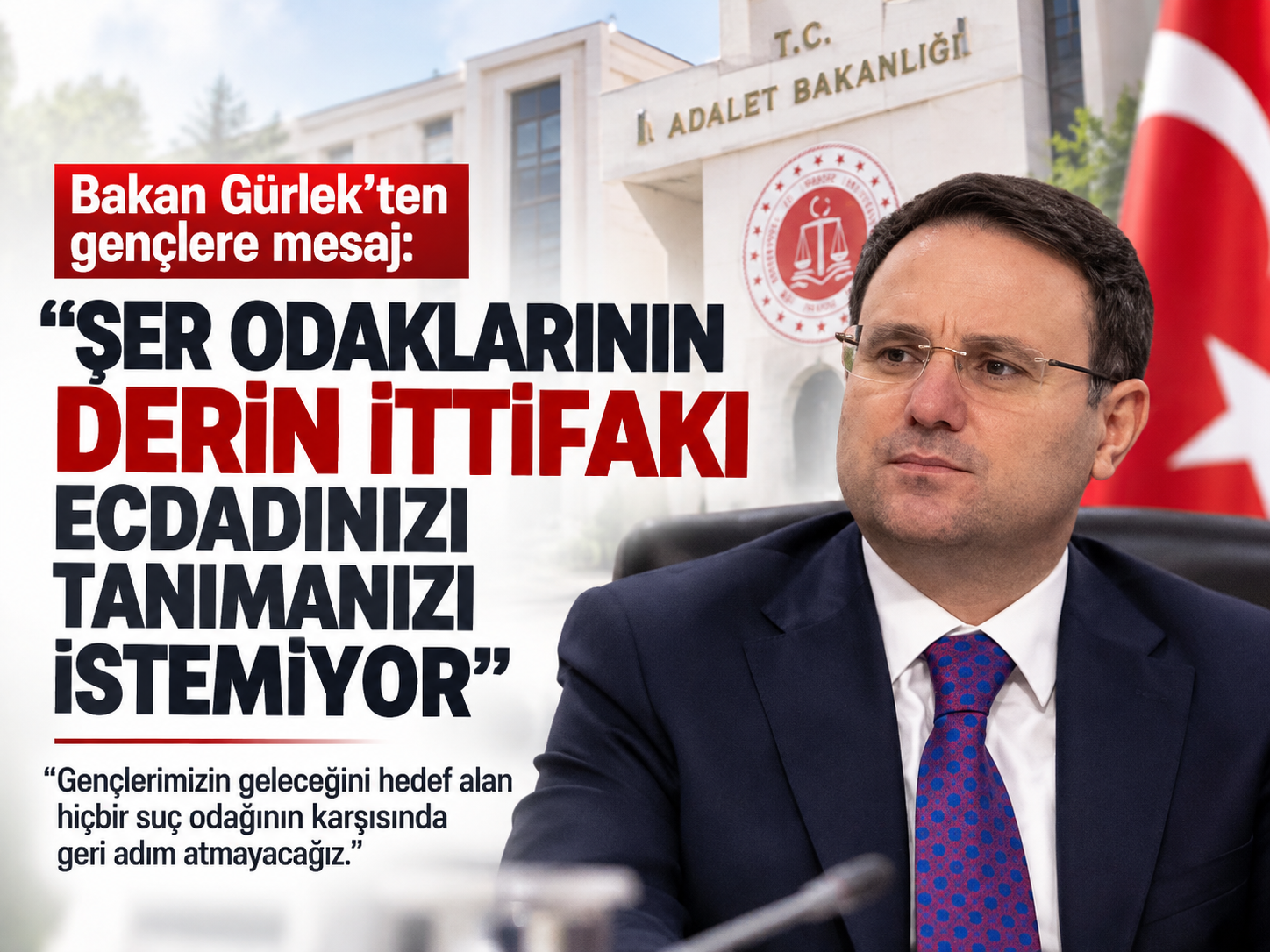 Adalet Bakanı Gürlek'ten suç örgütlerine sert mesaj