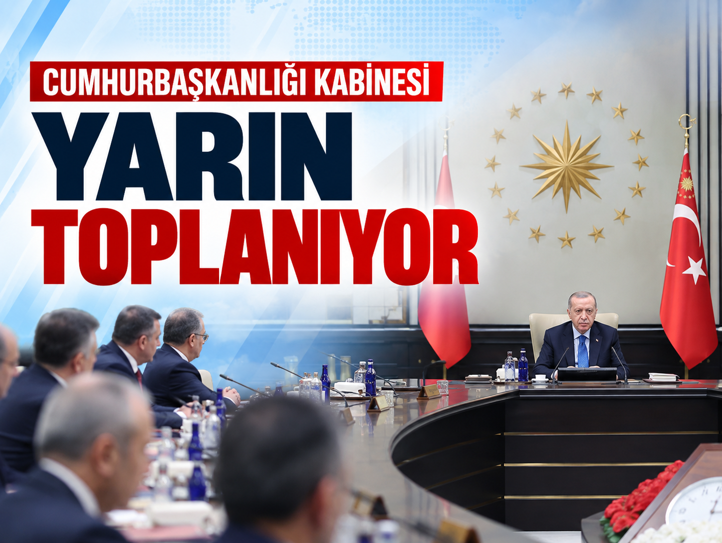 Kabine yarın toplanıyor! Gözler Beştepe'de: Masada hangi konular var?