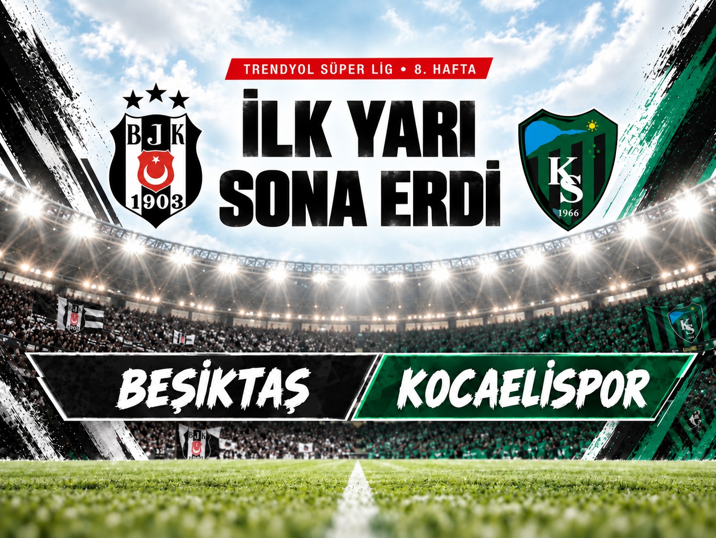 Beşiktaş devreye 2-1 önde girdi