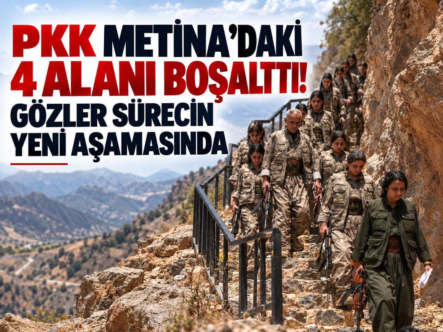 PKK Metina’daki 4 alanı boşalttı! Gözler sürecin yeni aşamasında