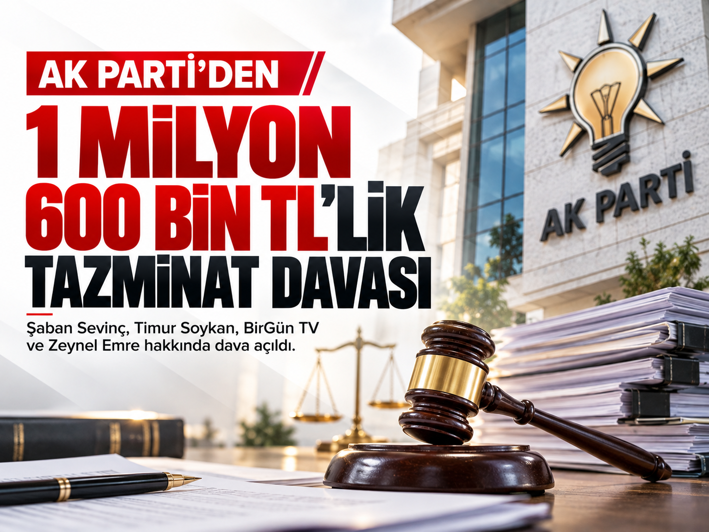 AK Parti'den 1 milyon 600 bin TL'lik tazminat davası