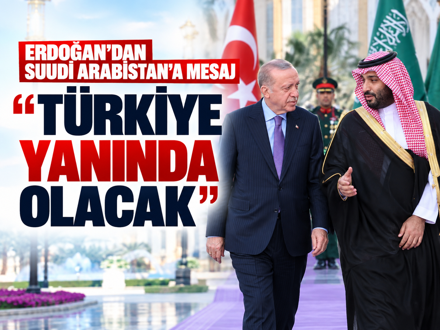 Erdoğan, Muhammed bin Selman ile görüştü: Türkiye'nin desteği sürecek