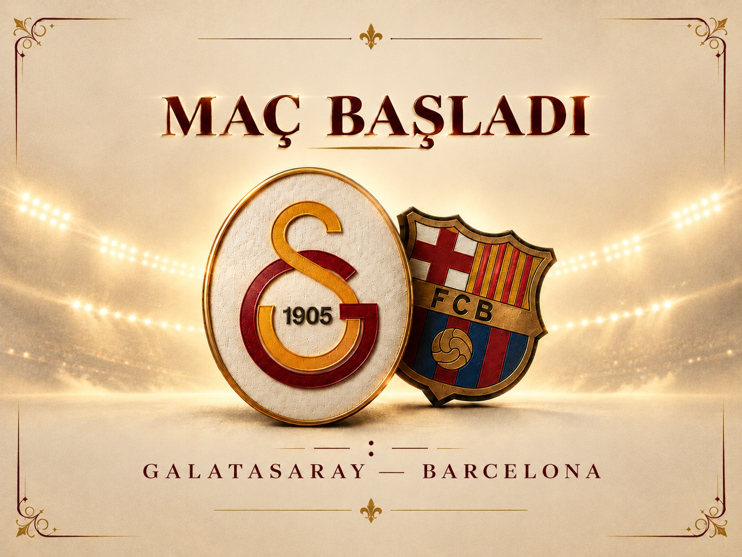 Dev maç başladı: Galatasaray Barcelona karşısında