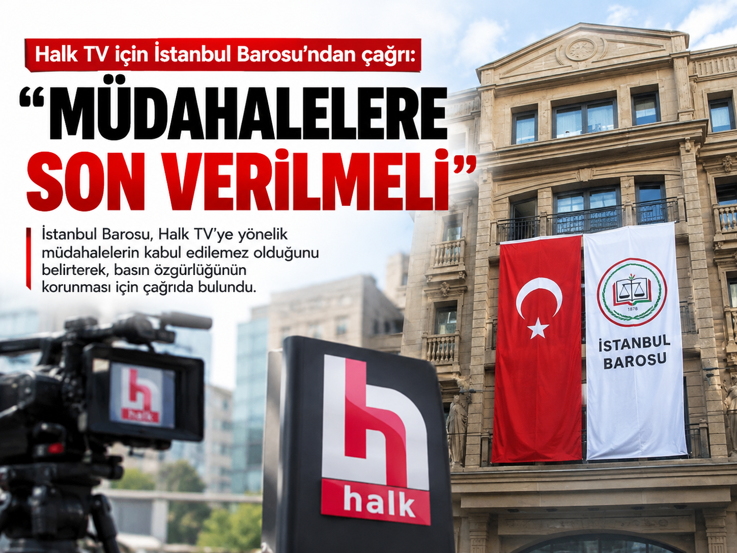 Halk TV için İstanbul Barosu’ndan çağrı: “Müdahalelere son verilmeli”