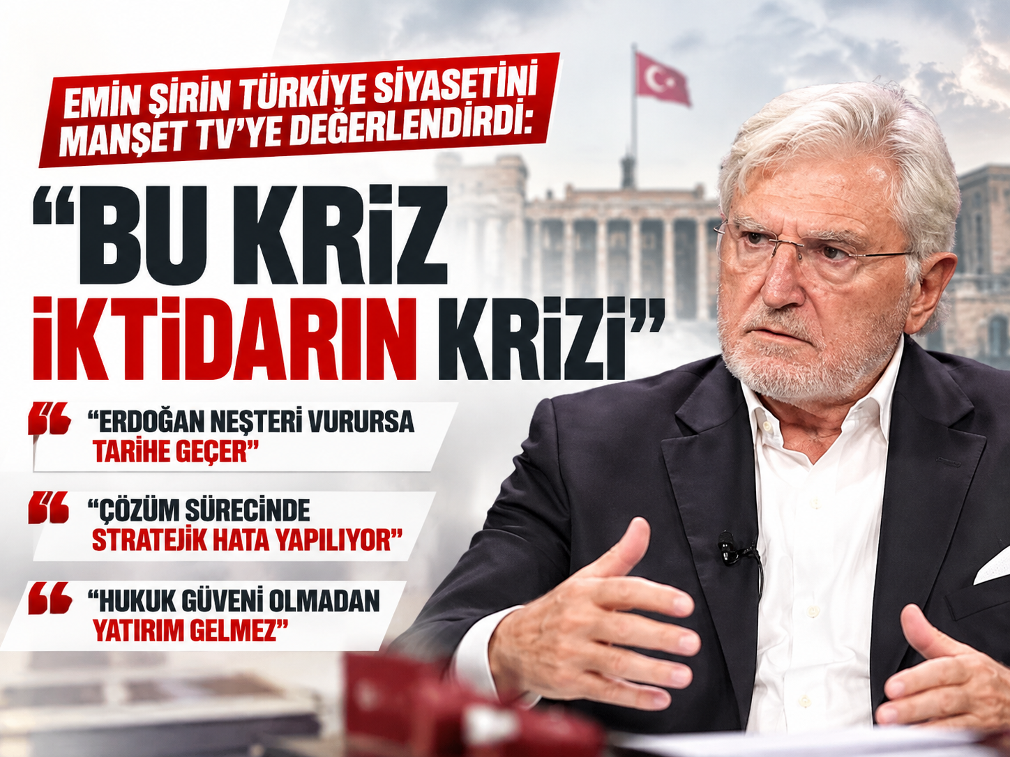 Emin Şirin’den Manşet TV’de çarpıcı sözler: “Bu kriz iktidarın krizi”