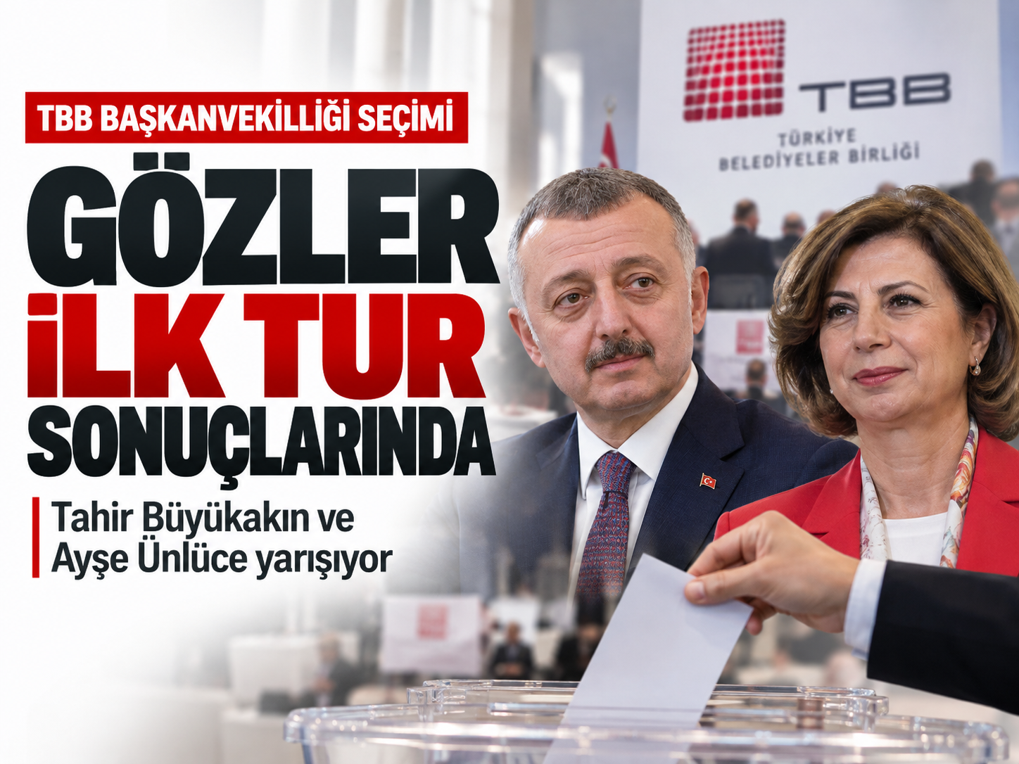 TBB seçiminde ilk tur bitti: Gözler sandıklarda