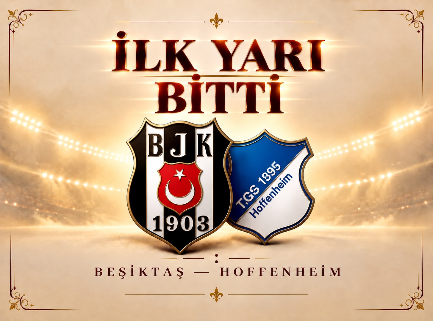 Hoffenheim-Beşiktaş maçında ilk yarı sona erdi