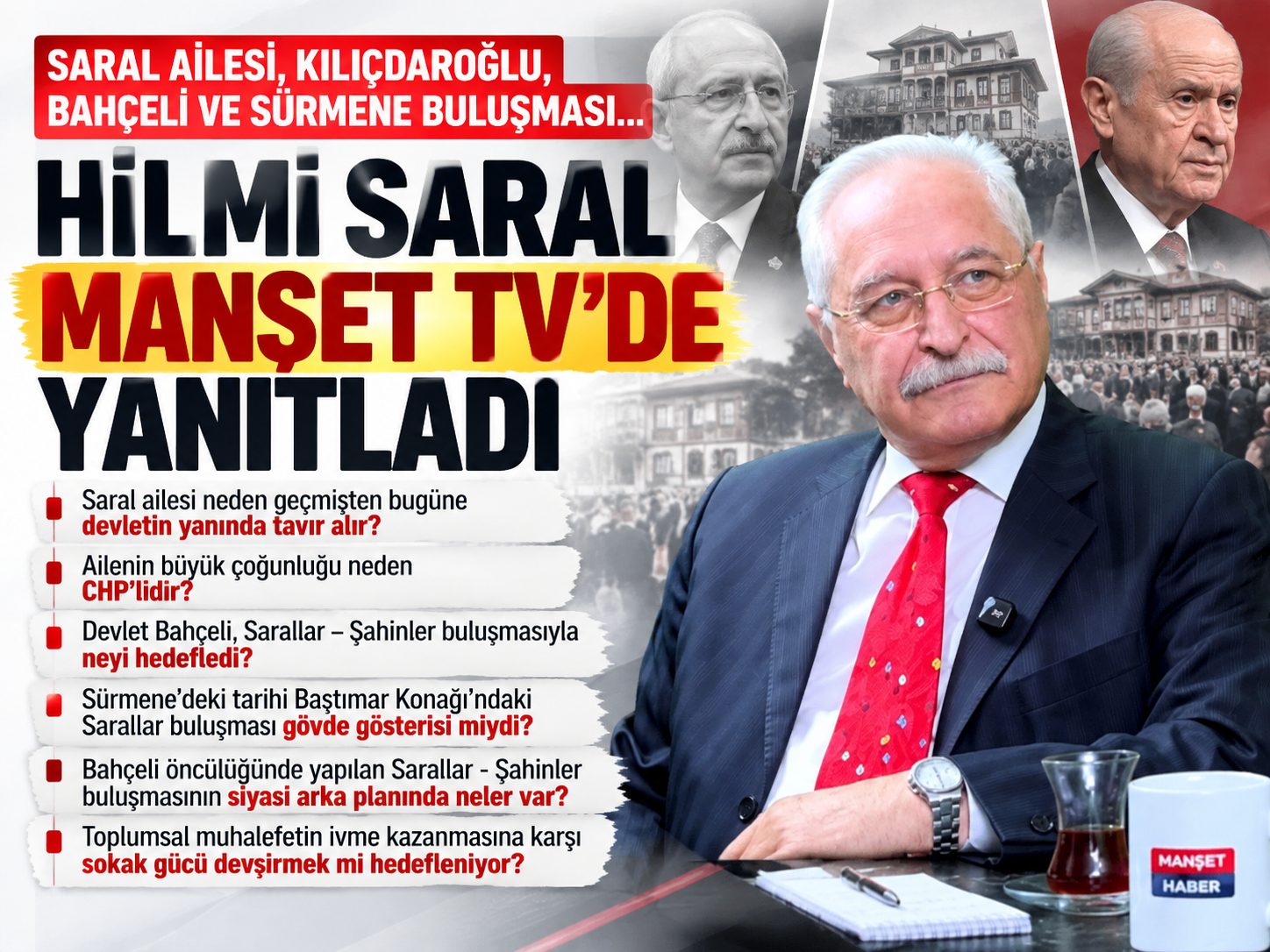 Hilmi Saral, Sarallar-Şahinler barışının perde arkasını Manşet Tv'ye anlattı