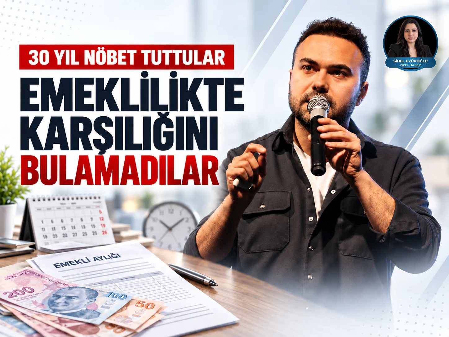 30 yıl nöbet tuttular, emeklilikte karşılığını bulamadılar