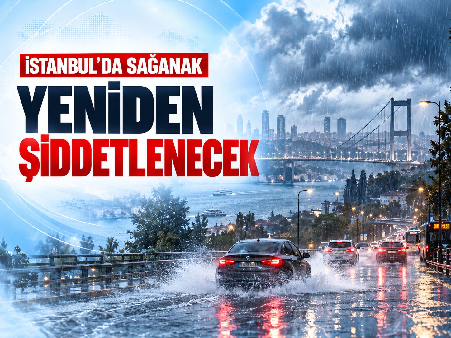 İstanbul'da sağanak yeniden şiddetlenecek: AKOM'dan uyarı