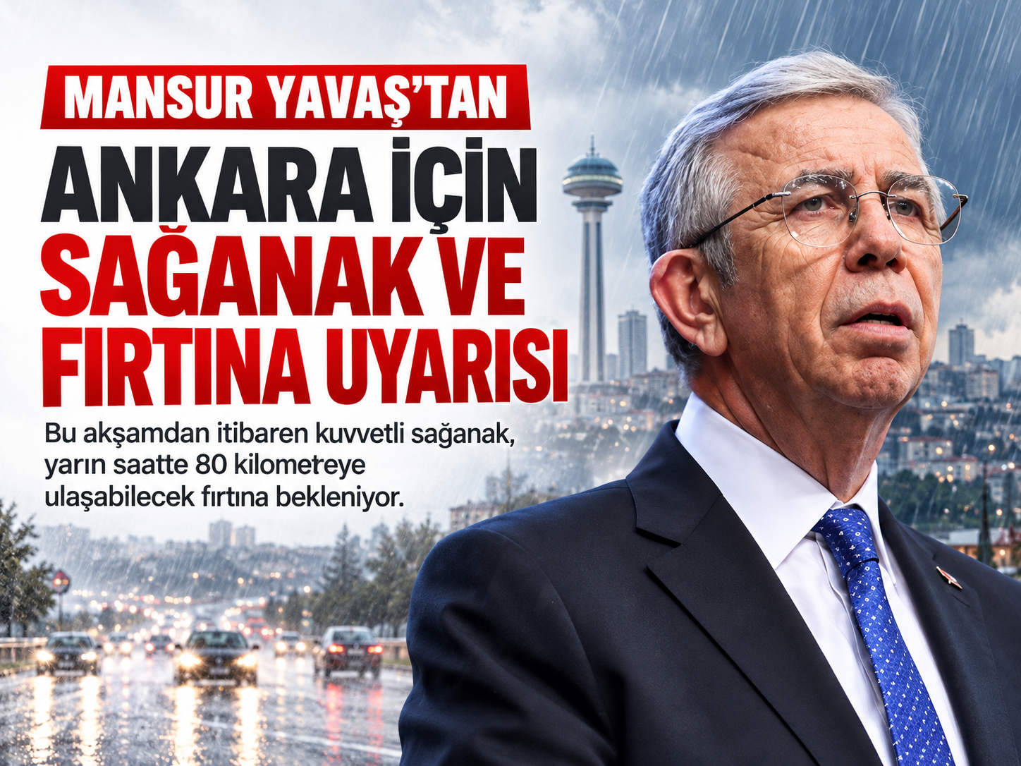 Ankara için sağanak ve fırtına uyarısı