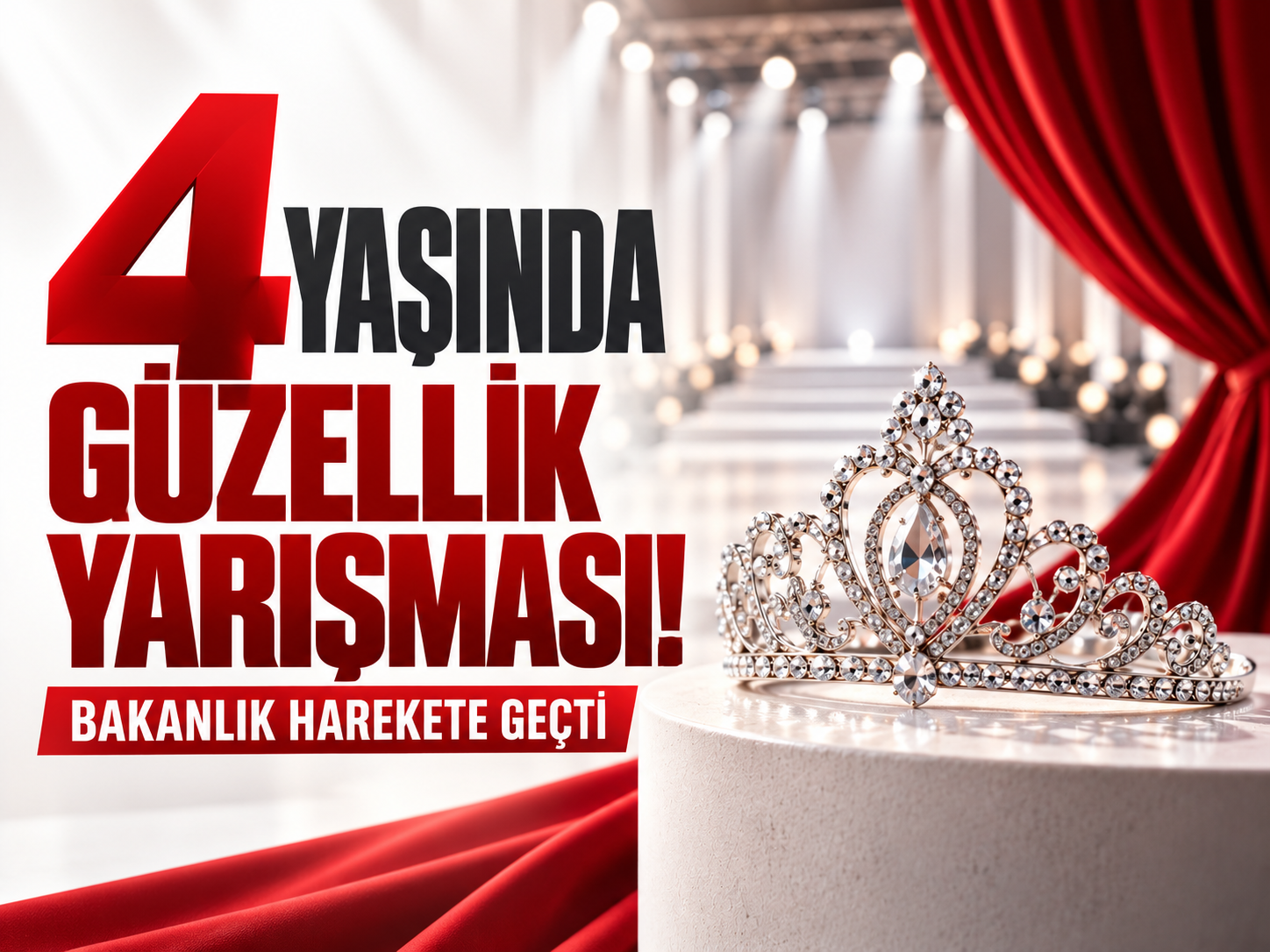 Antalya'da 4 yaşındaki çocuklara güzellik yarışması! Bakanlık harekete geçti