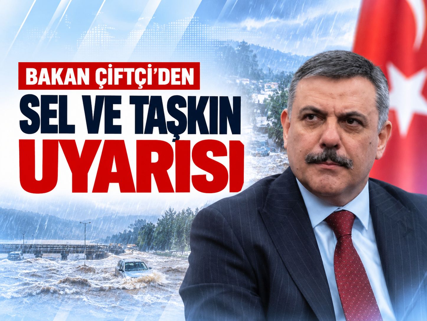 Bakan Çiftçi'den sel ve taşkın uyarısı: Tedbiri elden bırakmayın