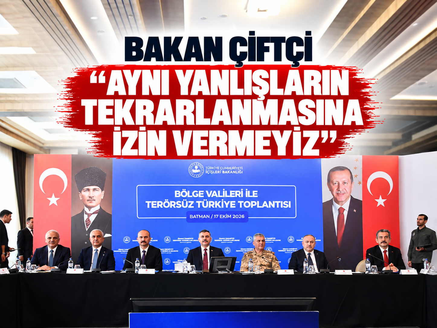 Bakan Çiftçi “Aynı yanlışların tekrarlanmasına izin vermeyiz”