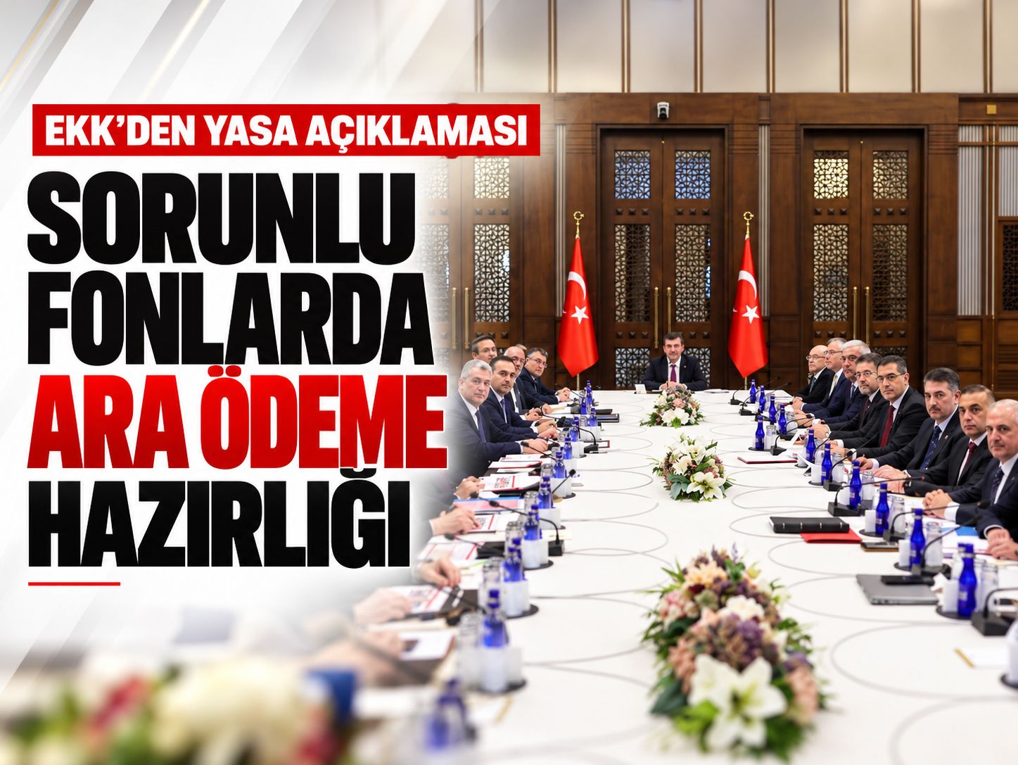 Sorunlu fonlarda ara ödeme hazırlığı: EKK'den yasa açıklaması