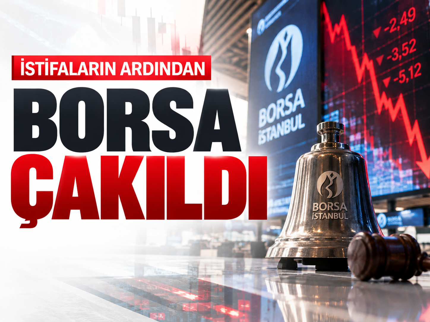 İstifa haberlerinin ardından Borsa İstanbul geriledi: BIST 100 yüzde 2,49 kaybetti
