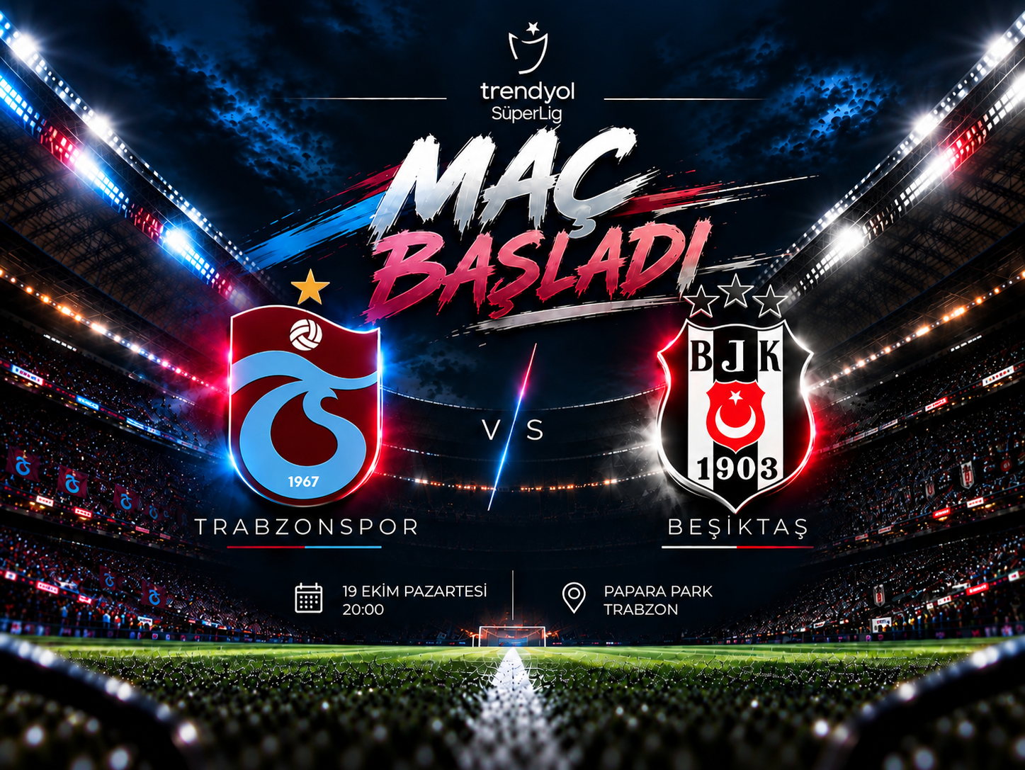 Trabzonspor-Beşiktaş derbisinde heyecan başladı
