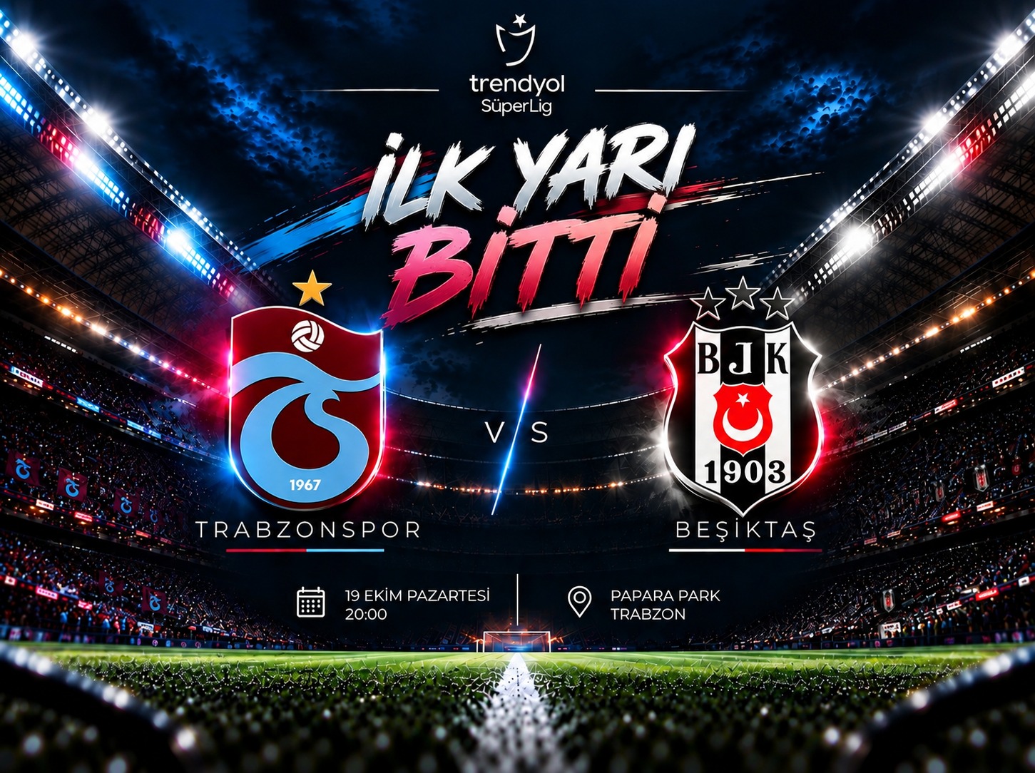 Trabzonspor-Beşiktaş derbisinde ilk yarı tamamlandı