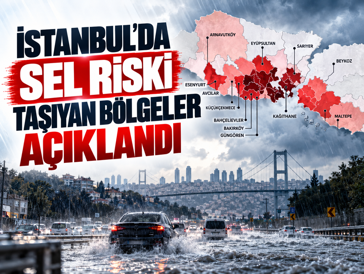 İstanbul'da sel riski taşıyan bölgeler açıklandı